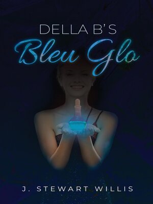 cover image of Della B's Bleu Glo
